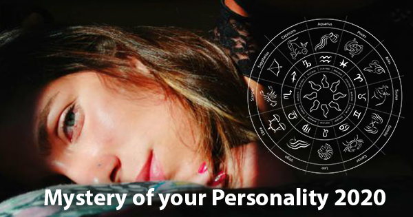 Discover the mystery of your Personality through your signs