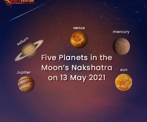 #Five Planets in the Moon Nakshatra on 13 May 2021