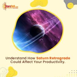 Understand How #Saturn Retrograde Could Affect Our Productivity.