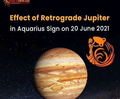 Effect of #Retrograde Jupiter in Aquarius Sign on 20 June 2021