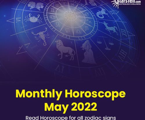 Monthly Horoscope May 2022