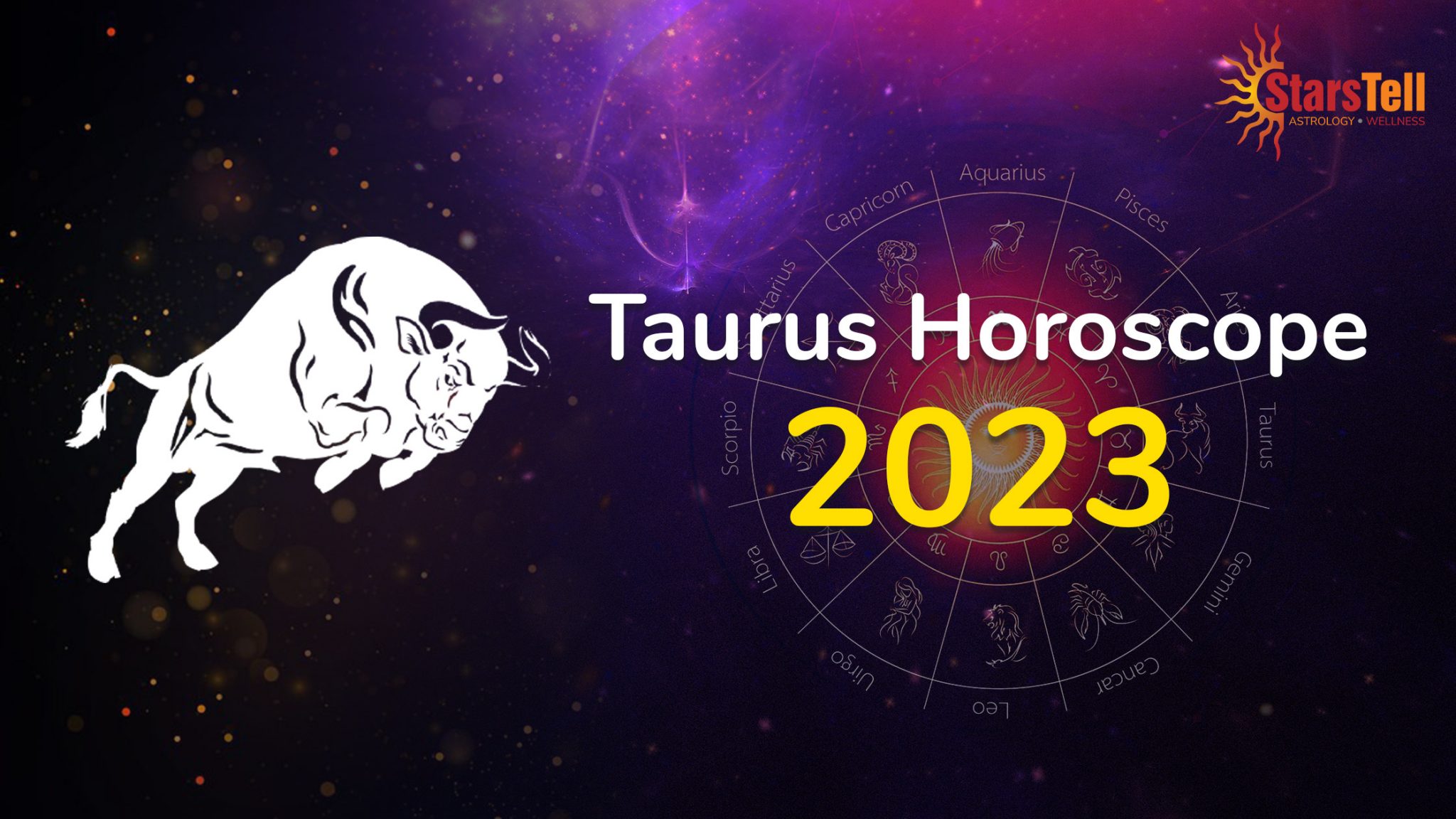Taurus Horoscope 2023 What does 2023 hold for you? StarsTell