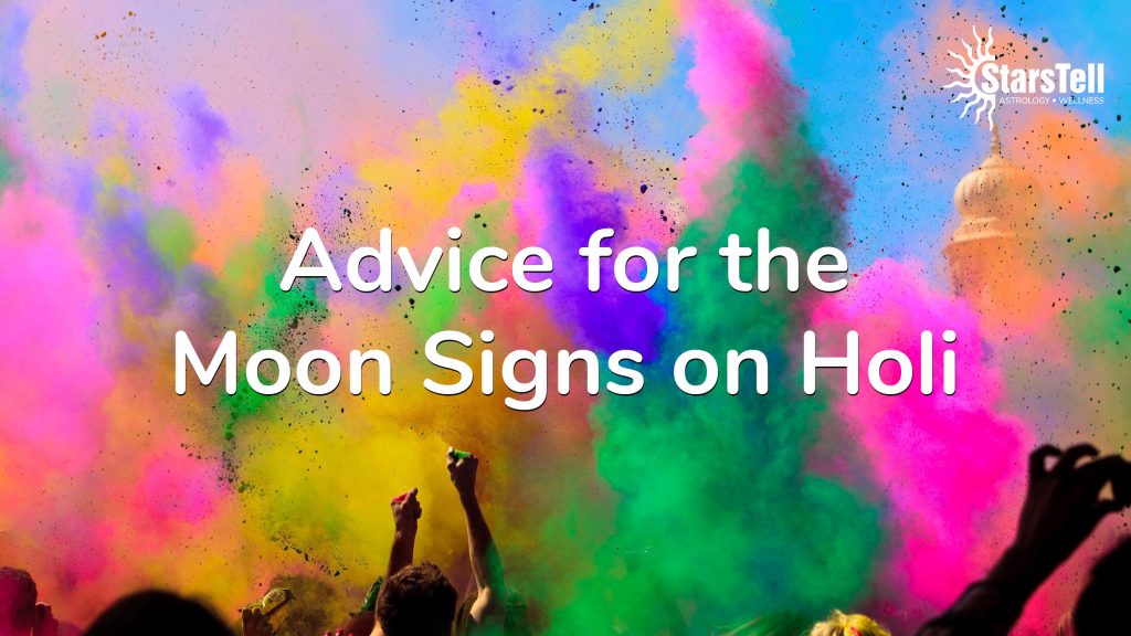 Advice-for-the-Moon-Signs-on-Holi