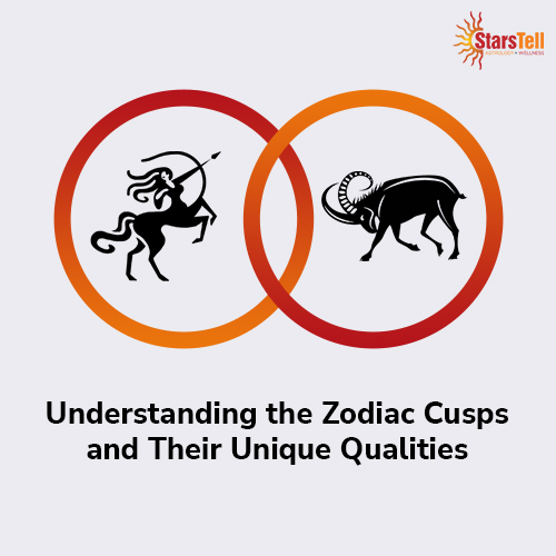 Understanding the Zodiac Cusps and Their Unique Qualities