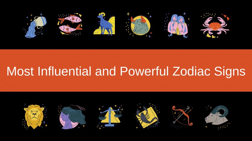 Most-Influential-and-Powerful-Zodiac-Signs-1