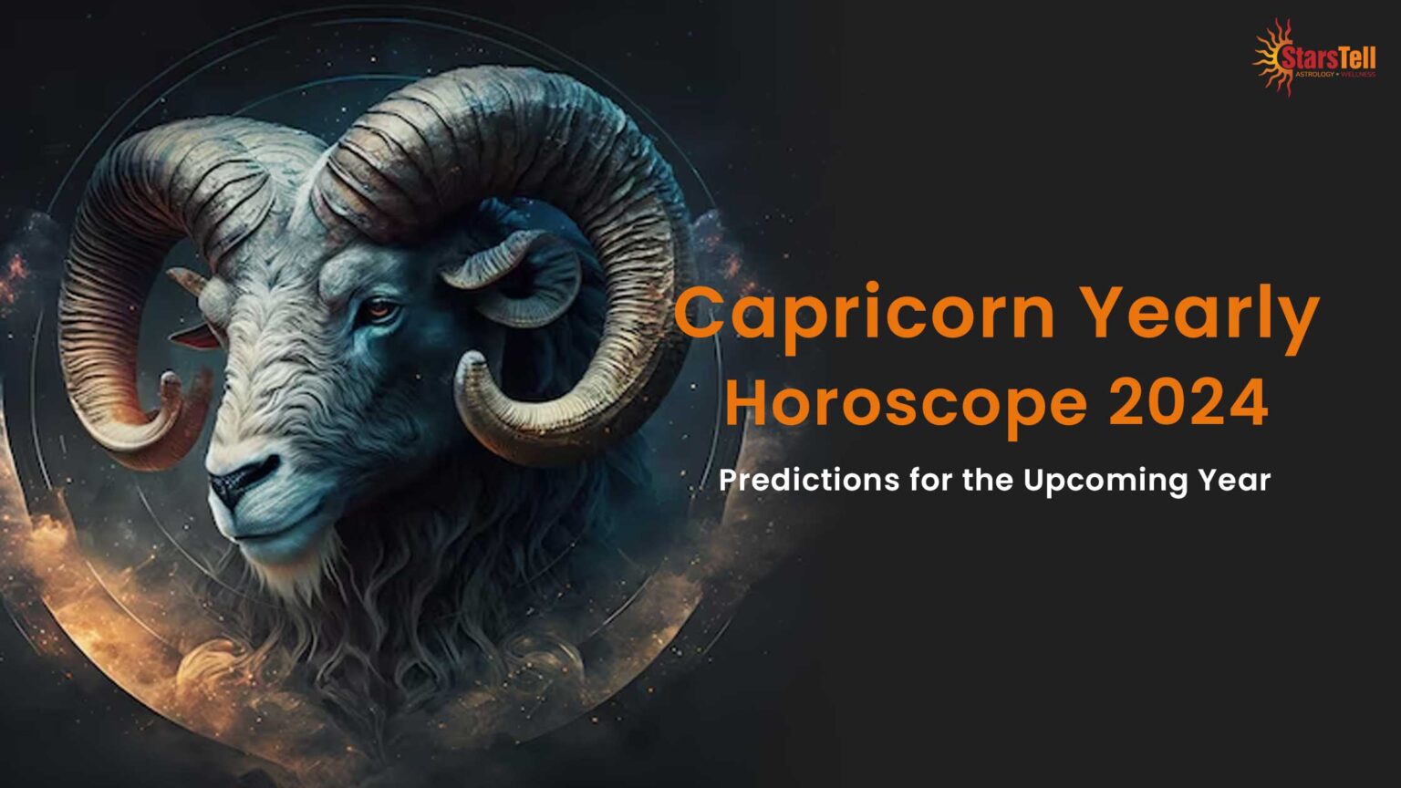 Capricorn Yearly Horoscope 2024 Predictions for the Year