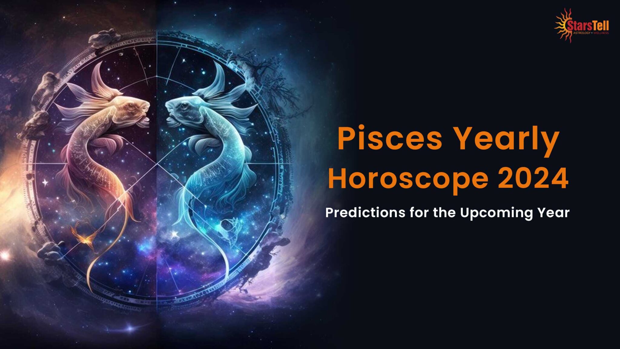 Pisces Yearly Horoscope 2024 Predictions for the Year