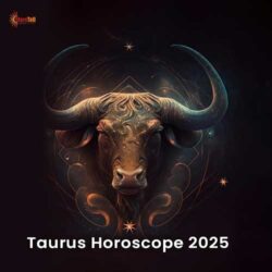 Taurus Yearly Horoscope 2025