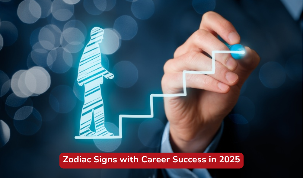 Zodiac Signs with Career Success