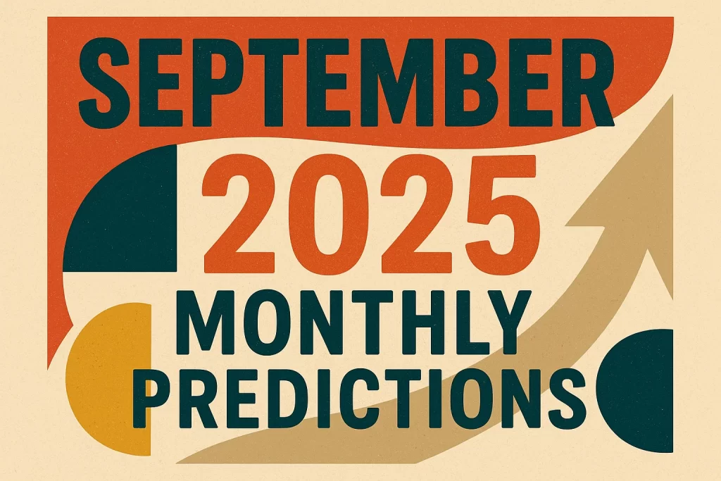 Bold graphic design poster with abstract shapes and the text "September 2025 Monthly Predictions" in retro colors.