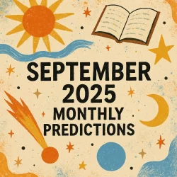 Illustrated poster with sun, moon, stars, comet, and an open book featuring the text "September 2025 Monthly Predictions.