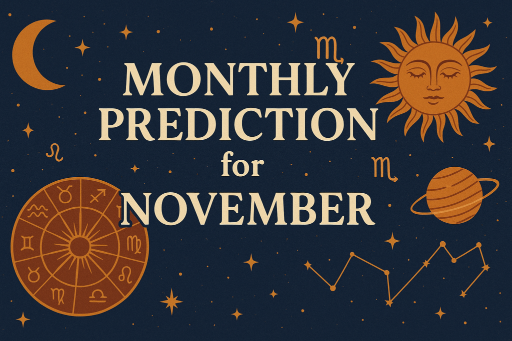 Monthly Predictions November 2025