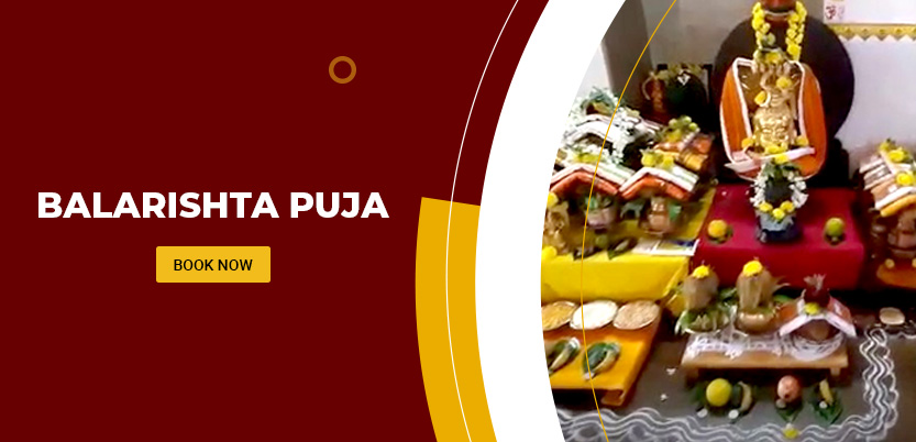 BALARISHTA PUJA