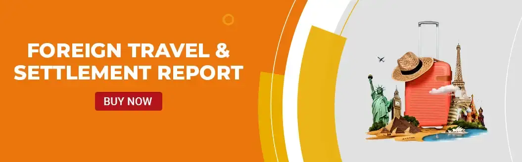 Foreign Travel & Settlement Report